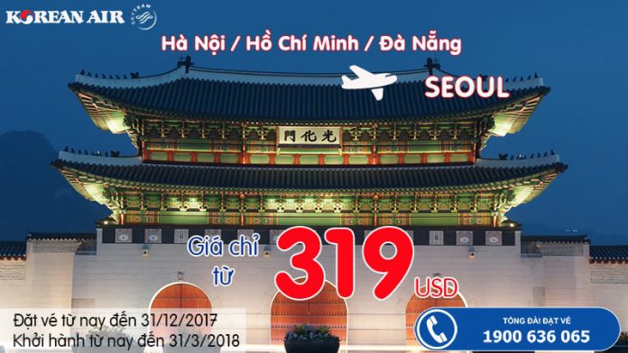 Korean Air ưu đãi vé máy bay đi Seoul giá rẻ - chỉ từ 319 USD
